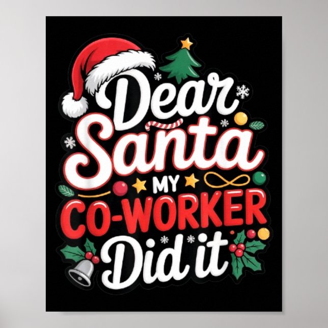 Poster Dear Santa My Co-worker Did It Funny Christmas Cow (Frente)