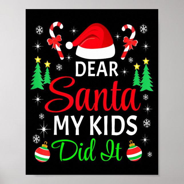 Poster Dear Santa My Kids Did It Matching Family Christma (Frente)