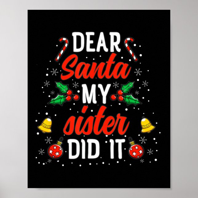 Poster Dear Santa My Sister Did It Funny Christmas Pajama (Frente)