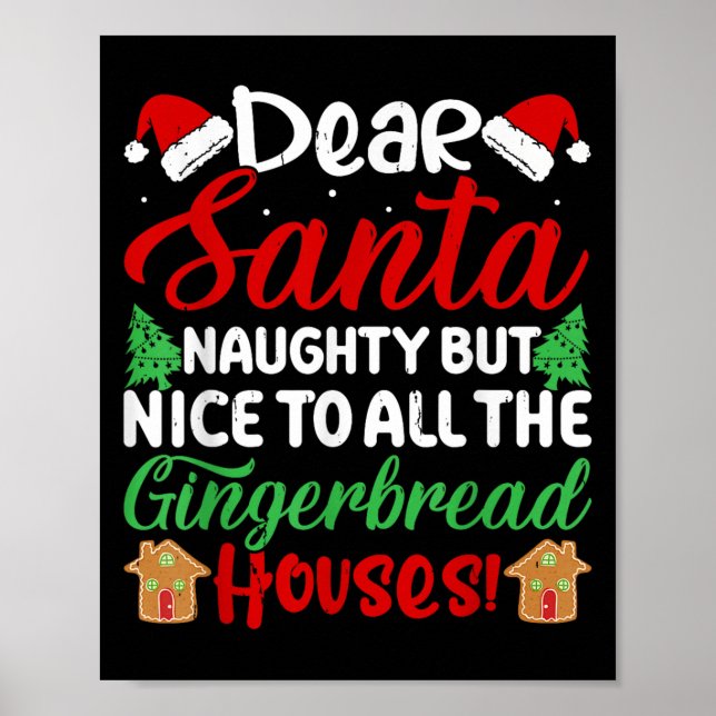 Poster Dear Santa Naughty But Nice To All The Gingerbread (Frente)