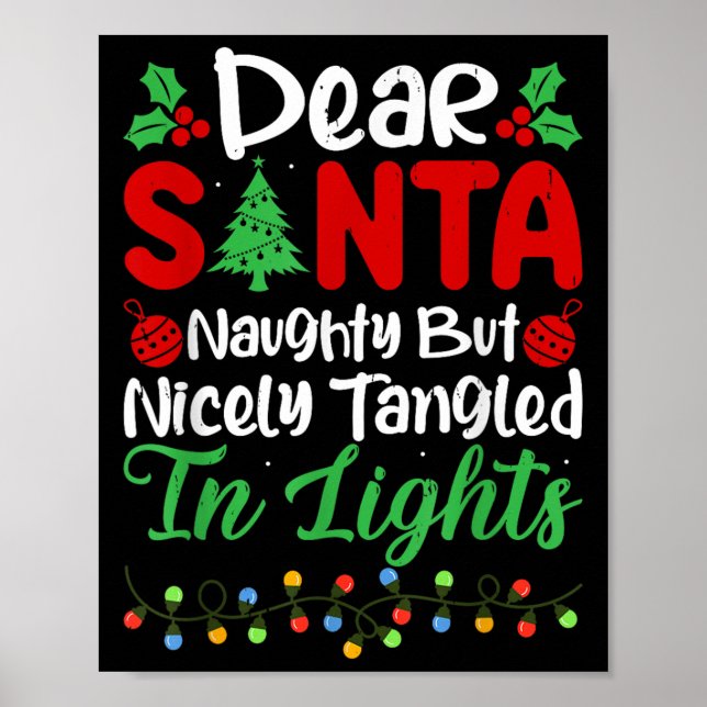 Poster Dear Santa Naughty But Nicely Tangled In Christmas (Frente)