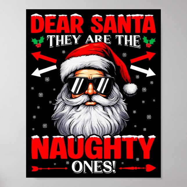 Poster Dear Santa They Are The Naughty One Christmas Xmas (Frente)