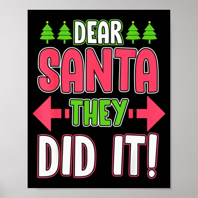 Poster Dear Santa They Did It Funny Family Christmas Holi (Frente)