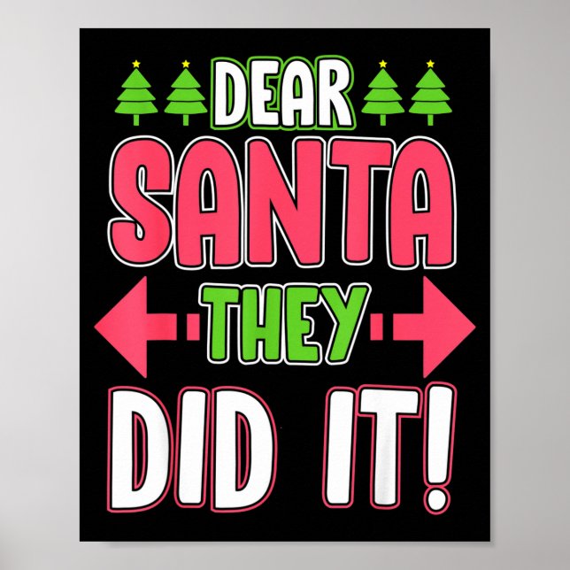 Poster Dear Santa They Did It Funny Family Christmas Holi (Frente)