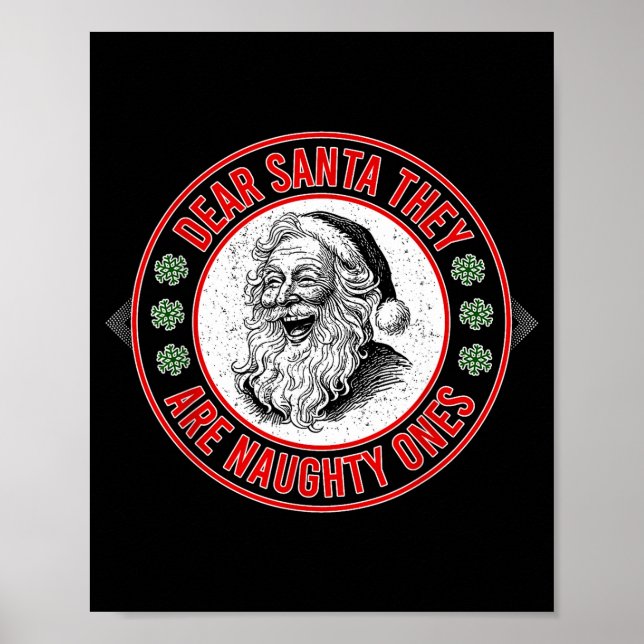 Poster Dear Santa They Naughty Ones Christmas Xmas Funny  (Frente)