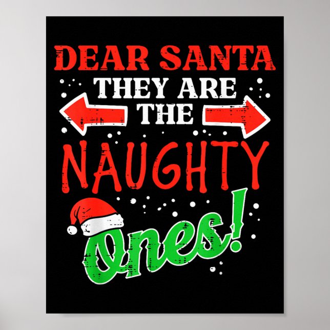 Poster Dear Santa They Naughty Ones Christmas Xmas Men Wo (Frente)