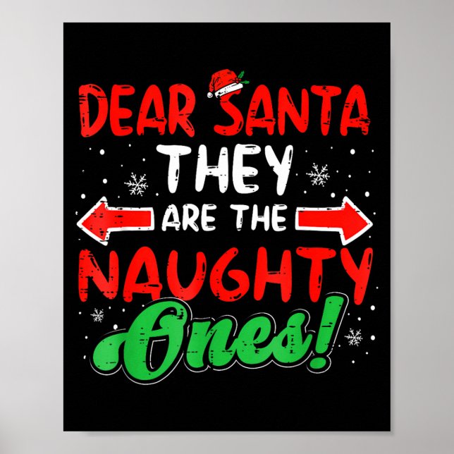 Poster Dear Santa They Naughty Ones Christmas Xmas Men Wo (Frente)