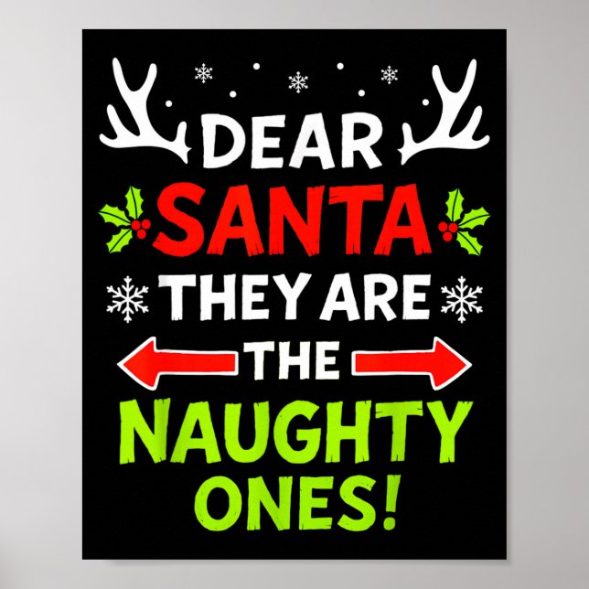 Poster Dear Santa They Naughty Ones Christmas Xmas Men Wo (Frente)