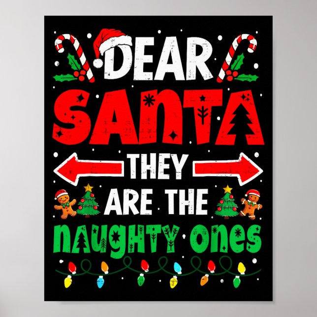 Poster Dear Santa They Naughty Ones Funny Christmas Men W (Frente)
