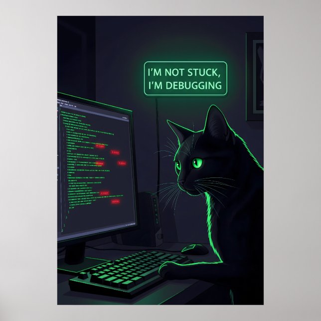 Poster Debugging Cat Programmer - "I'm Not Stuck" (Frente)