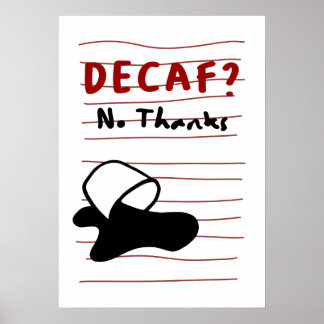 Poster Decaf No Thanks — Sassy Coffee Quote Design