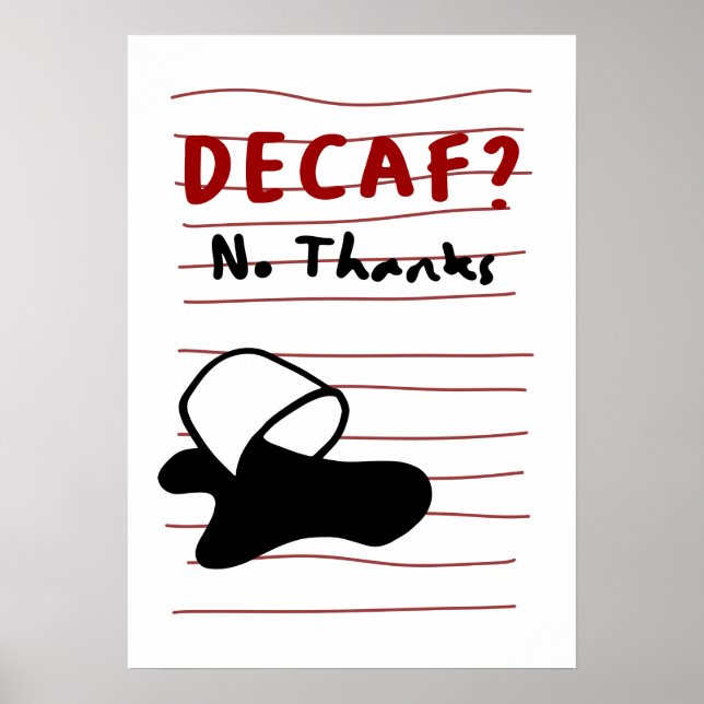 Poster Decaf No Thanks — Sassy Coffee Quote Design (Frente)