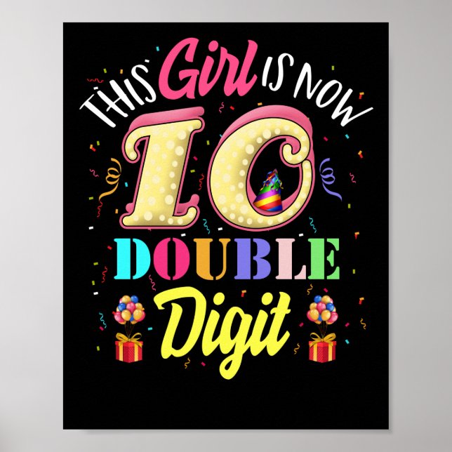 Poster Décimo Aniversário Esta Rapariga Tem Agora 10 Dígi (Frente)