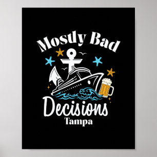 Poster Decisões Principalmente D Tampa Spring Break