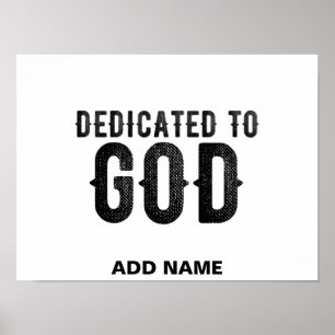 POSTER DEDICATED TO GOD  CUSTOMIZABLE COOL BLACK TEXT