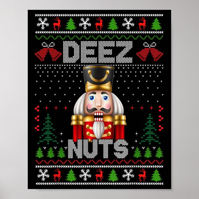 Poster Deez Loucos Nutcracker Camisa Engraçado Feliz Nata (Frente)