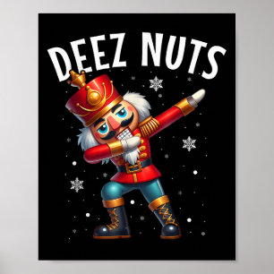 Poster Deez Loucos Nutcracker Nuny Men Mulheres Engraçada