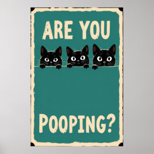 Poster Defecando mostrando três gatos pretos espiando por