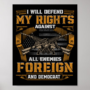 Poster Defenderei Os Meus Direitos Contra Todos Os Inimig