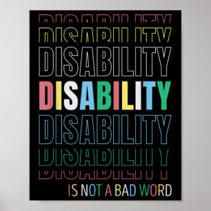 Poster Deficiência Não É Uma Palavra Ruim - Comemorar Def