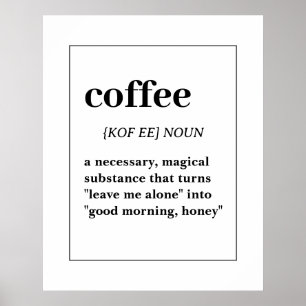 Poster Definição de Café Engraçada, Citação Mágica de Caf