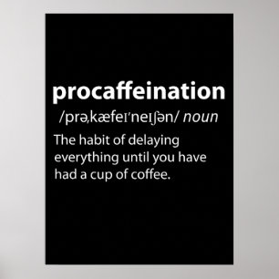 Poster Definição de Dicionário Engraçado de Procafeinação