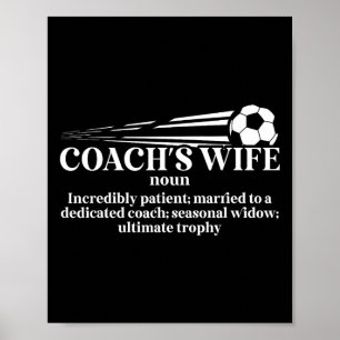 Poster Definição de Esposa de Treinador de Futebol Esposa