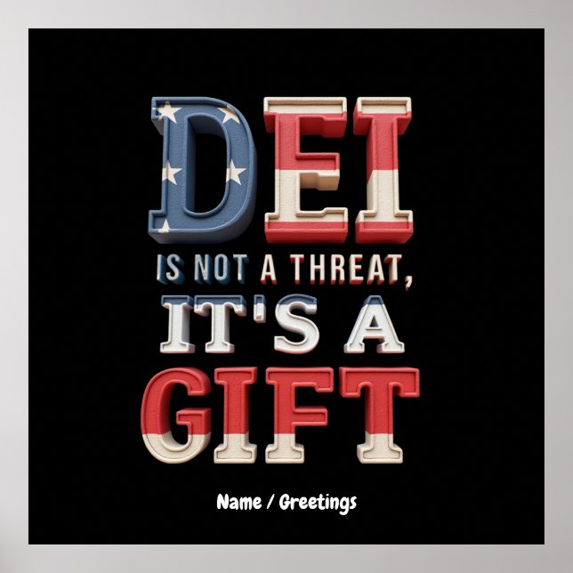 Poster DEI não é uma ameaça, é um presente o perfeito (Frente)