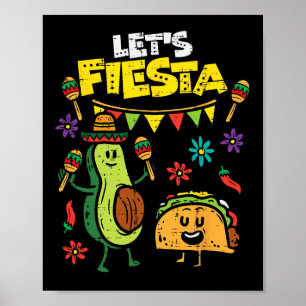 Poster Deixa Fiesta Taco Avocado Engraçado Cinco De Mayo