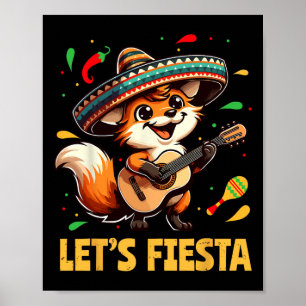 Poster Deixe Fiesta Fox Sombrero Cinco De Mayo Kid Mexica