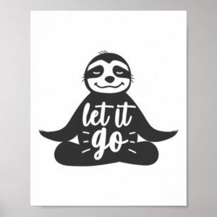 Poster Deixe Ir Presente de Ioga do Bicho-Preguiça Yogi