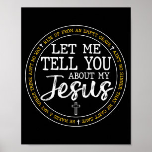 Poster Deixe-me contar sobre meu Jesus Deus Fé Religiosa