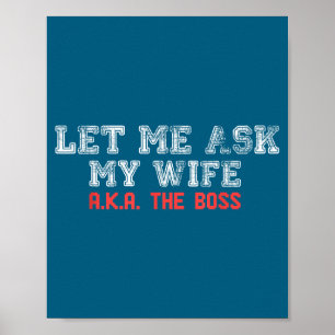 Poster Deixe-me Perguntar à Minha Esposa, Aka A Chefe Mar