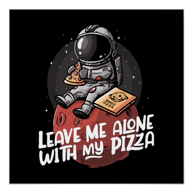 Pôster Deixe-me Sozinho Com Minha Pizza (Frente)