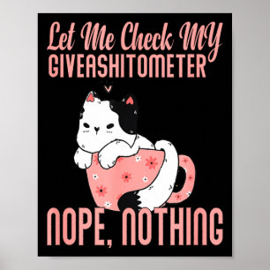 Poster Deixe-me Verificar Meu Giveaômetro Não Há Nada Val