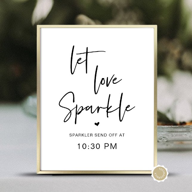Poster Deixe o amor brilhar, o faísca passar o tempo, cas (Let Love Sparkle, Sparkler Send Off Time, Wedding Dinner and Dancing Table Sign / Poster)