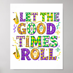 Poster Deixe os Bons Momentos Rolar Carnaval de Mardi Gra