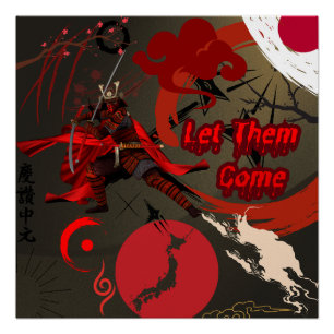 Pôster Deixe-os vir, guerreiro japonês Samurai
