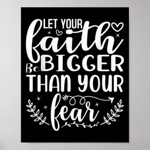 Poster Deixe sua fé ser maior do que sua inspiração de me