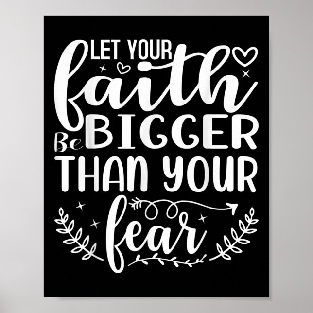 Poster Deixe sua fé ser maior do que sua inspiração de me (Frente)