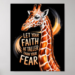 Poster Deixe Sua Fé Ser Mais Alta Que A Girafa Do Medo Ch