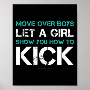 Poster Deixe uma garota mostrar como chutar camiseta de p