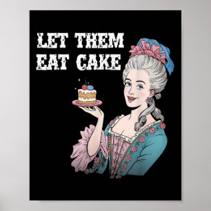 Poster Deixem-Nos Comer Bolo Engraçado Marie Antionette D