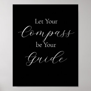 Poster 'Deixem o vosso compasso ser o vosso guia' Frase B
