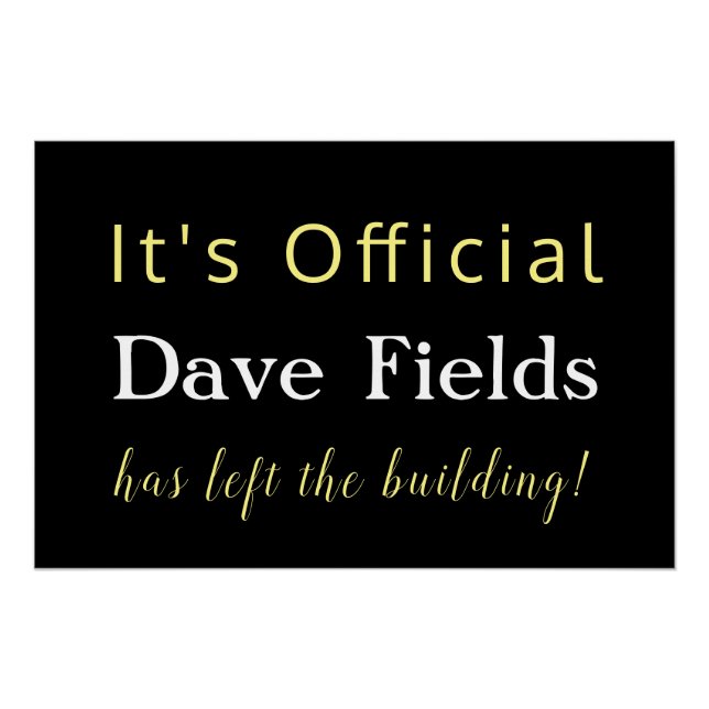 Pôster Deixou o Prédio Aposentado (Frente)