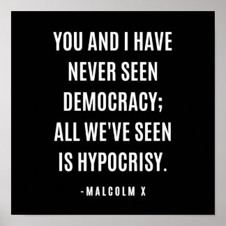 Poster Democracy or Hypocrisy