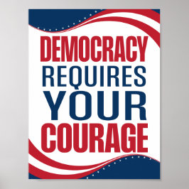 Poster Democracy Requires Courage | Flag |