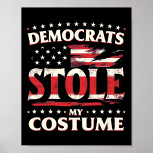 Poster Democratas Roubaram minha fantasia Trump 2024 Hall