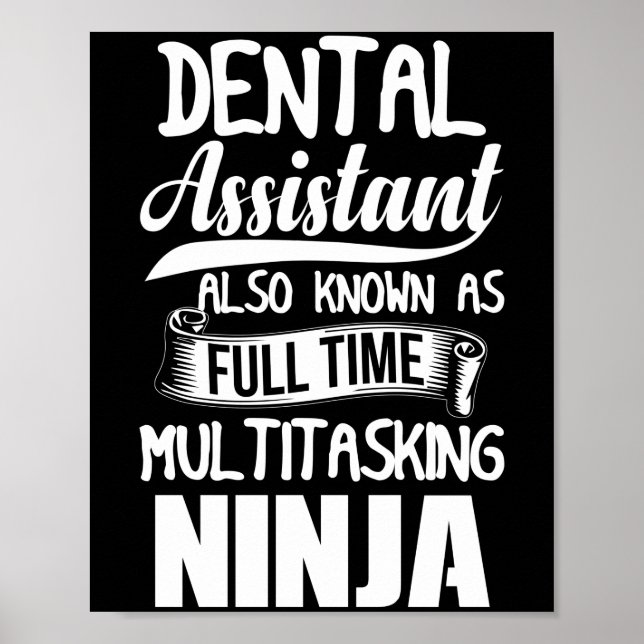 Poster Dental Assistant Também Conhecido Como Ninja De Te (Frente)