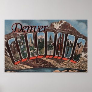 Pôster Denver, Colorado - Large Letter Scenes